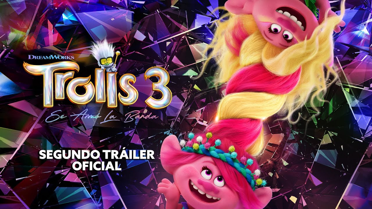 Trolls 3: Se armó la Banda (Trolls Band Together) – Tráiler