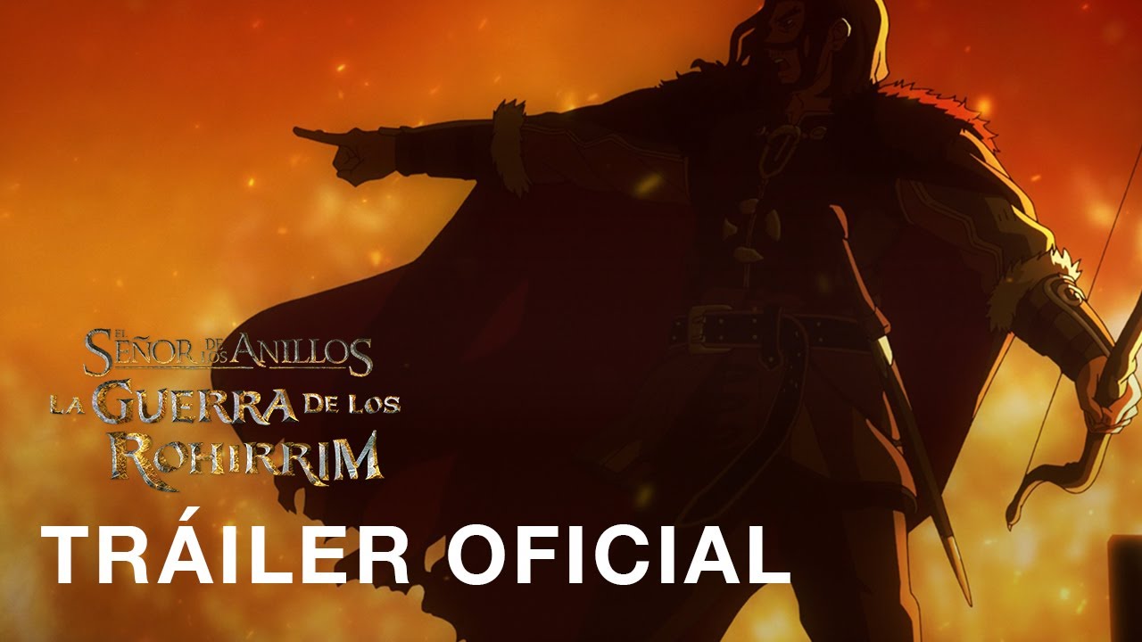 El Señor de los Anillos: la Guerra de los Rohirrim (The Lord of the Rings: The War of the Rohirrim) – Tráiler