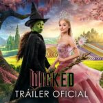 Wicked – Tráiler