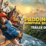 Paddington: Aventura en la Selva (Paddington in Peru) – Tráiler