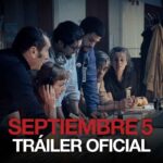 Septiembre 5 (September 5) – Tráiler